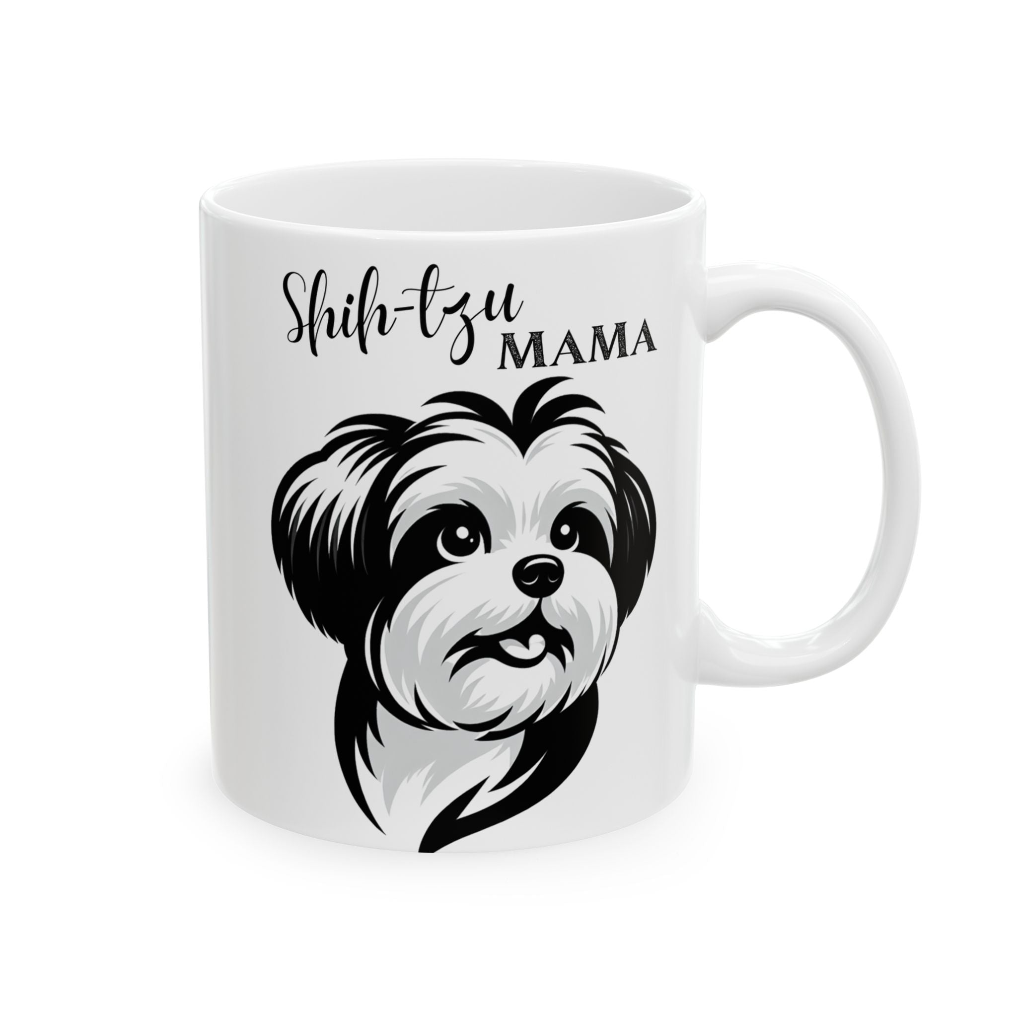Mug - Cute Shih Tzu Doggie, Shih Tzu Mama - Ceramic Mug (11oz, 15oz)