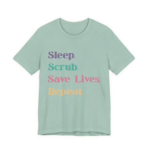 Healthcare Professional Tee - 'Sleep Scrub Save Lives Repeat' Unisex T-Shirt