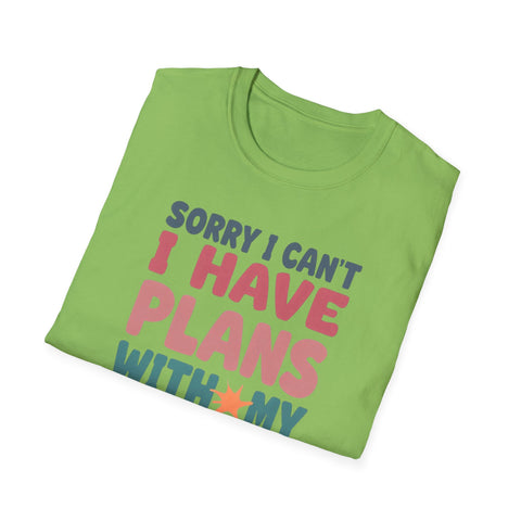Funny Imagination T-Shirt – "Sorry I Can't I Have Plans With My Imaginary Friend"
