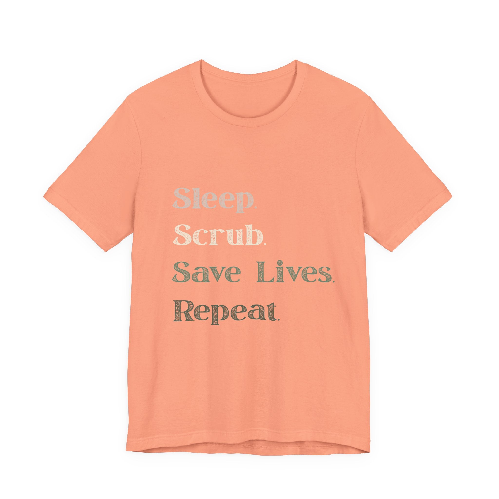 Healthcare Worker Unisex Tee - 'sleep, scrub, save lives, repeat'