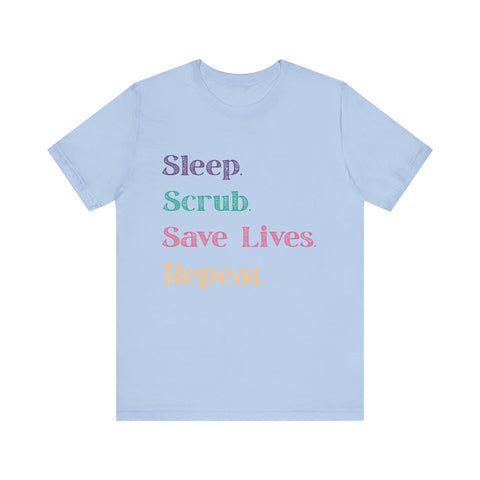 Healthcare Professional Tee - 'Sleep Scrub Save Lives Repeat' Unisex T-Shirt