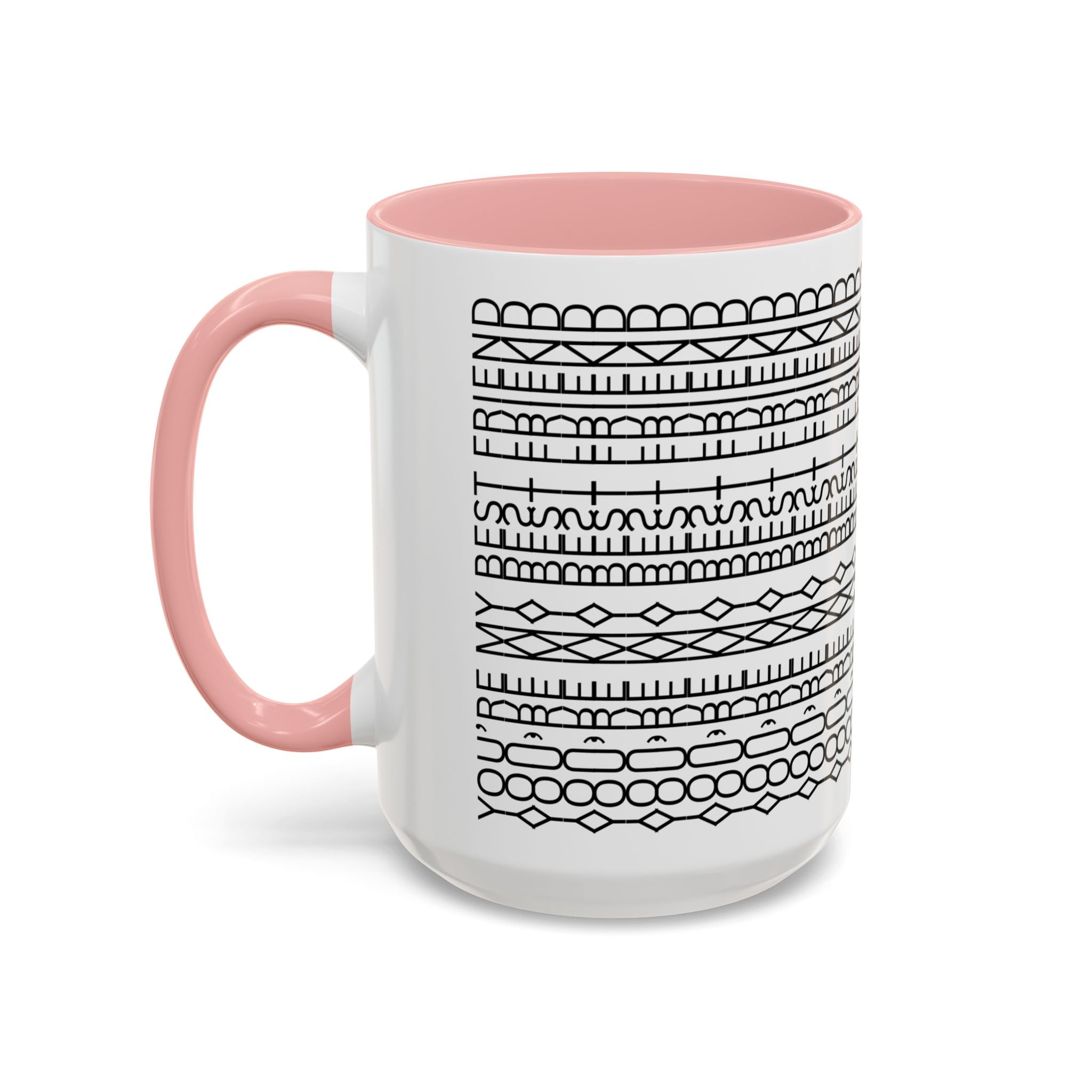 You're My Best Friend Stylish Accent Coffee Mug - Modern Design, Home Decor, Gift for Coffee Lovers, Unique Mug for Birthdays, Black and White Pattern
