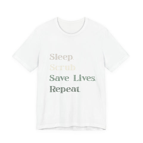 Healthcare Worker Unisex Tee - 'sleep, scrub, save lives, repeat'