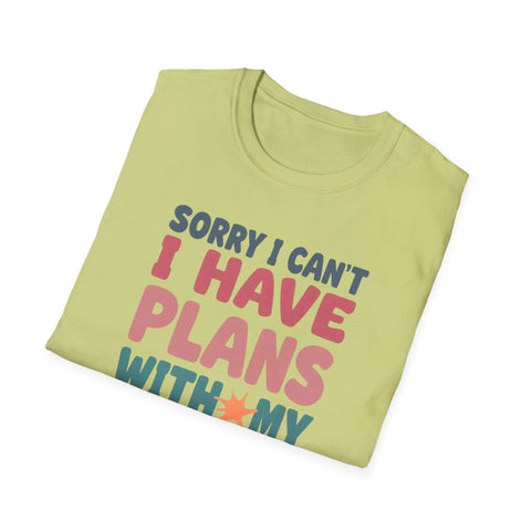 Funny Imagination T-Shirt – "Sorry I Can't I Have Plans With My Imaginary Friend"