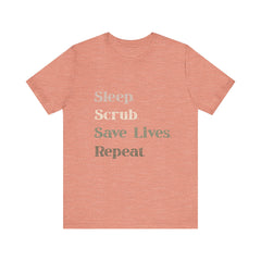 Healthcare Worker Unisex Tee - 'sleep, scrub, save lives, repeat'