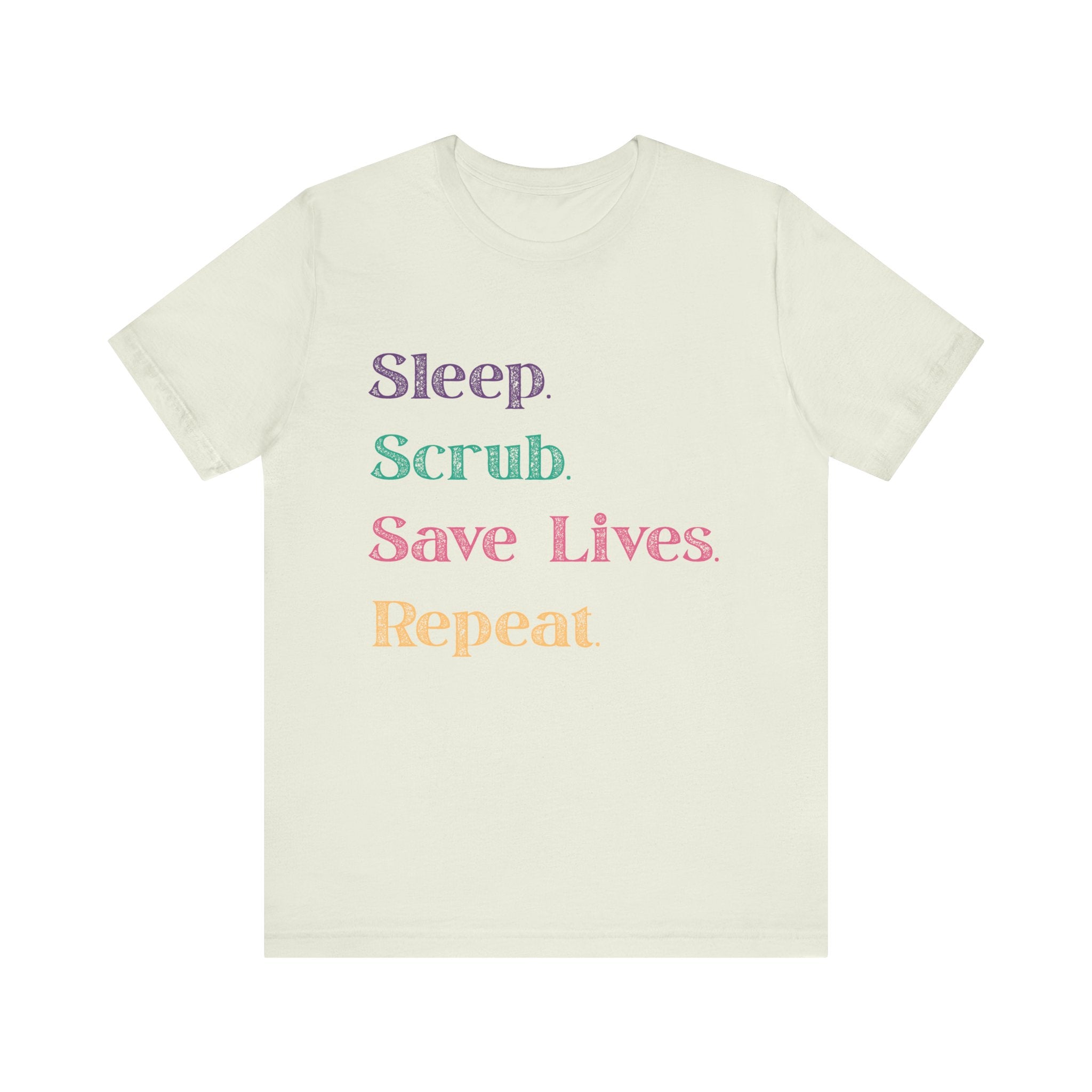 Healthcare Professional Tee - 'Sleep Scrub Save Lives Repeat' Unisex T-Shirt