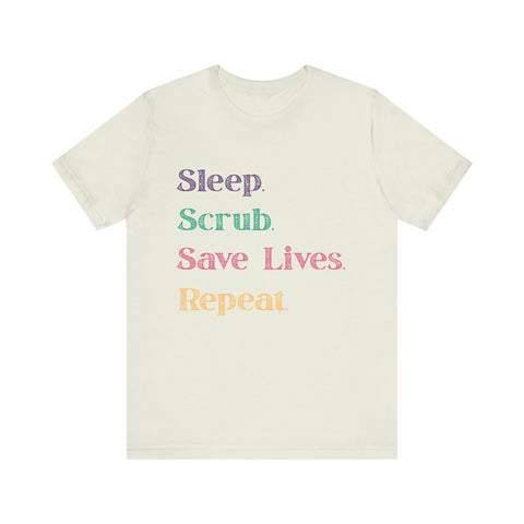 Healthcare Professional Tee - 'Sleep Scrub Save Lives Repeat' Unisex T-Shirt