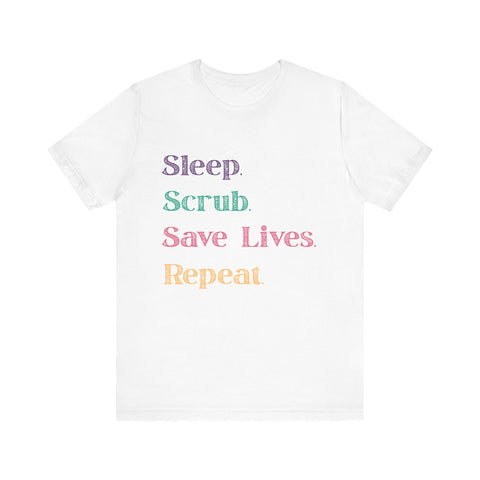 Healthcare Professional Tee - 'Sleep Scrub Save Lives Repeat' Unisex T-Shirt