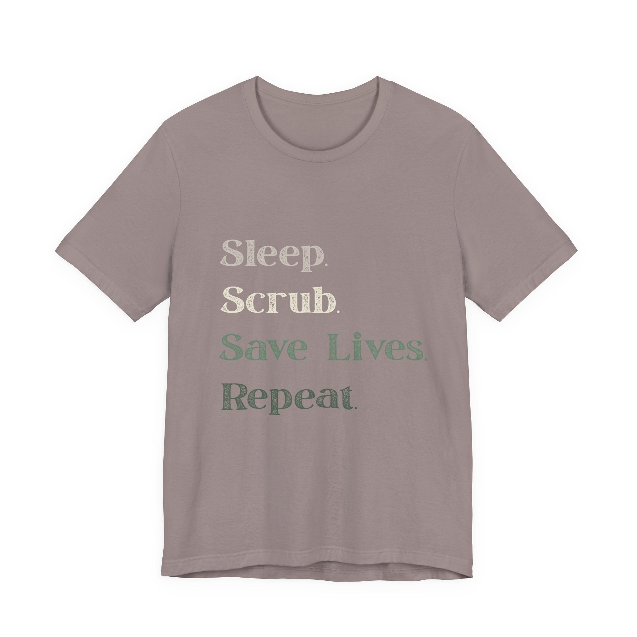 Healthcare Worker Unisex Tee - 'sleep, scrub, save lives, repeat'